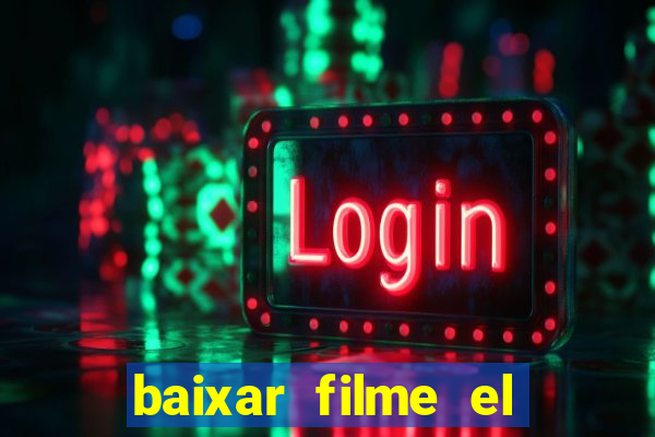 baixar filme el dorado (1966 dublado)